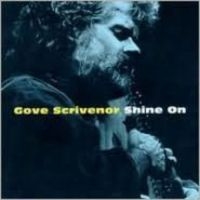 Scrivenor Gove - Shine On ryhmässä CD @ Bengans Skivbutik AB (2542342)