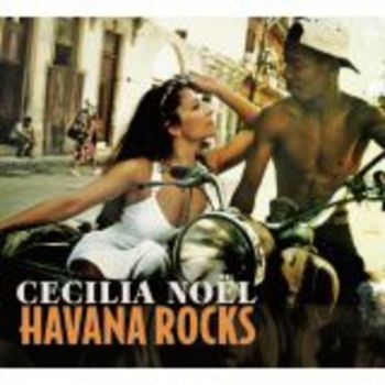 Noel Cecilia - Havana Rocks ryhmässä VINYYLI / Myydyimmät @ Bengans Skivbutik AB (2542352)