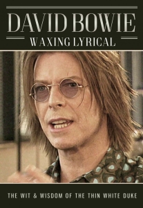 Bowie David - Waxing Lyrical (2 Dvd Documentary) ryhmässä Musiikki-DVD & Bluray @ Bengans Skivbutik AB (2543316)