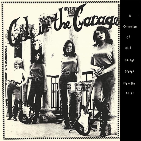 Various Artists - Girls In The Garage ryhmässä VINYYLI / Myydyimmät @ Bengans Skivbutik AB (2543512)