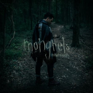 Malarkey Michael - Mongrels ryhmässä VINYYLI @ Bengans Skivbutik AB (2543990)