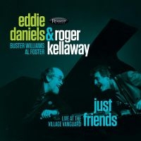 Daniels Eddie & Roger Kellaway - Just Friends - Village Vanguard 198 ryhmässä CD @ Bengans Skivbutik AB (2545403)