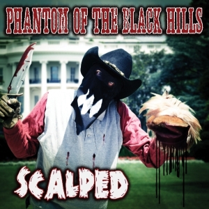 Phantom Of The Black Hills - Scalped ryhmässä CD @ Bengans Skivbutik AB (2545411)
