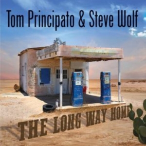 Principato Tom & Steve Wolf - The Long Way Home ryhmässä CD @ Bengans Skivbutik AB (2545433)
