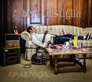 Castiglia Albert - Up All Night ryhmässä CD @ Bengans Skivbutik AB (2545470)