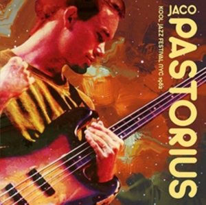 Pastorius Jaco - Kool Jazz Festival Nyc 1982 ryhmässä CD @ Bengans Skivbutik AB (2545615)