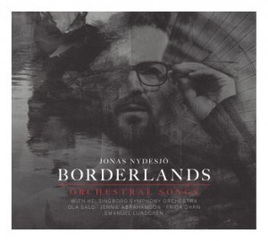 Nydesjö Jonas - Borderlands - Orchestral Songs ryhmässä CD @ Bengans Skivbutik AB (2546333)