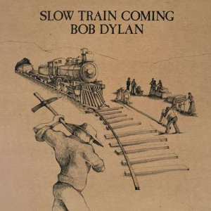 Dylan Bob - Slow Train Coming ryhmässä VINYYLI @ Bengans Skivbutik AB (2546379)