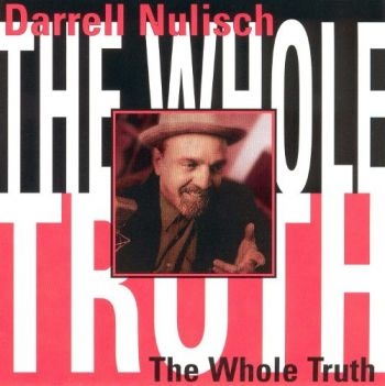Nulisch Darrel - Whole Truth ryhmässä CD / Jazz/Blues @ Bengans Skivbutik AB (2546880)