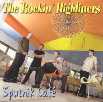 Rockin' Highliners - Sputnik Café ryhmässä CD / Jazz/Blues @ Bengans Skivbutik AB (2546885)