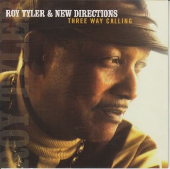 Tyler Roy And New Directions - Three Way Calling ryhmässä CD / Myydyimmät @ Bengans Skivbutik AB (2546892)