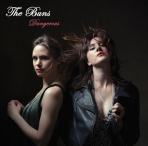 Buns - Dangerous ryhmässä VINYYLI @ Bengans Skivbutik AB (2546923)