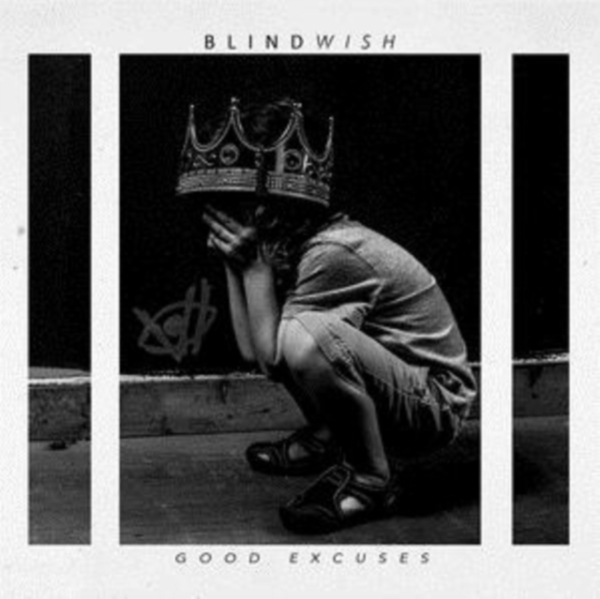 BLINDWISH - GOOD EXCUSES ryhmässä CD / Rock @ Bengans Skivbutik AB (2547711)