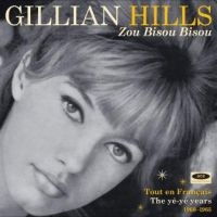 Hills Gillian - Zou Bisou Bisou: Tout En Francais T ryhmässä CD / Pop-Rock @ Bengans Skivbutik AB (2547717)