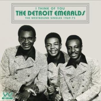 Detroit Emeralds - I Think Of You: The Westbound Singl ryhmässä CD / Myydyimmät @ Bengans Skivbutik AB (2547720)