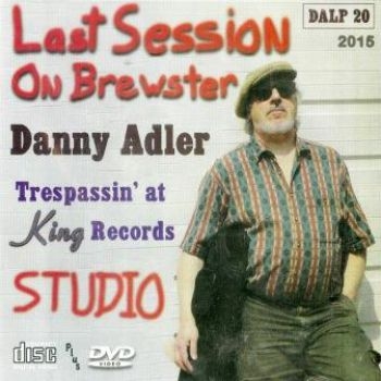 Adler Danny - Last Session On Brewster - Trespass ryhmässä CD / Jazz/Blues @ Bengans Skivbutik AB (2547731)