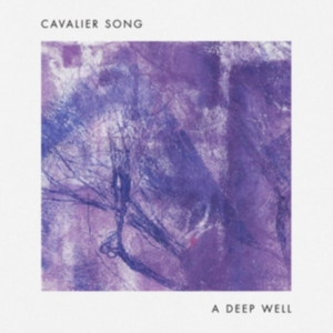 Cavalier Song - A Deep Well ryhmässä VINYYLI @ Bengans Skivbutik AB (2547809)