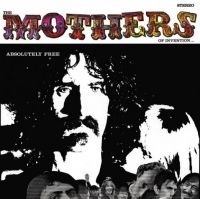 Frank Zappa The Mothers Of Inventi - Absolutely Free (Vinyl) ryhmässä Minishops / Frank Zappa @ Bengans Skivbutik AB (2548241)