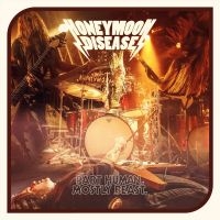 Honeymoon Disease - Part Human, Mostly Beast Lp Black ryhmässä -Start Max @ Bengans Skivbutik AB (2548688)