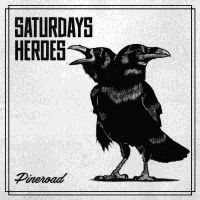 Saturdays Heroes - Pineroad Cd ryhmässä CD / Pop @ Bengans Skivbutik AB (2548694)
