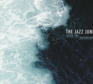 Jazz June The - After The Earthquake ryhmässä CD @ Bengans Skivbutik AB (2548984)