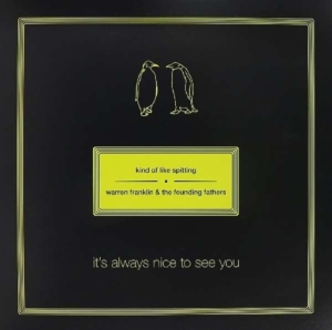 Kind Of Like Spitting/Warren Frankl - It's Always Nice To See You (Color ryhmässä VINYYLI @ Bengans Skivbutik AB (2548987)