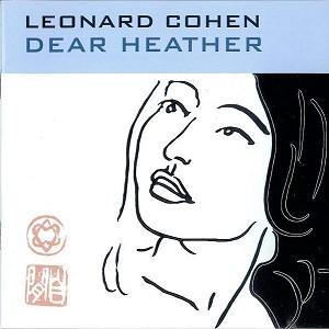 Cohen Leonard - Dear Heather ryhmässä Minishops / Leonard Cohen @ Bengans Skivbutik AB (2549537)
