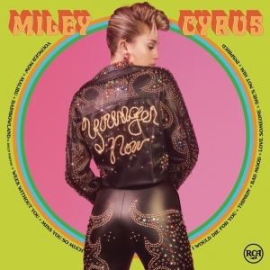 Cyrus Miley - Younger Now ryhmässä Minishops / Miley Cyrus @ Bengans Skivbutik AB (2549539)