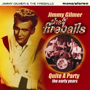 Jimmy & The Fireballs Gilmer - Quite A Party - The Early As & Bs ryhmässä CD @ Bengans Skivbutik AB (2551366)