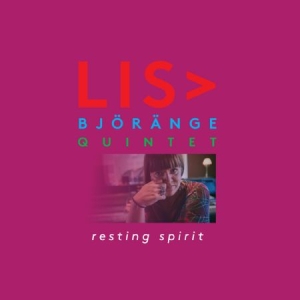 Björänge Lisa (Quintet) - Resting Spirit ryhmässä CD @ Bengans Skivbutik AB (2551473)