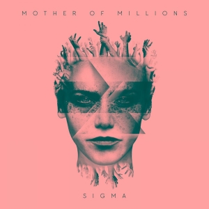 Mother Of Millions - Sigma ryhmässä CD @ Bengans Skivbutik AB (2552908)