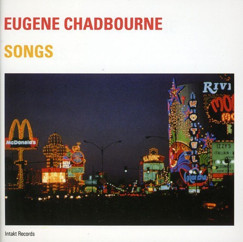 Eugene Chadbourne - Songs ryhmässä CD / Jazz/Blues @ Bengans Skivbutik AB (2553311)