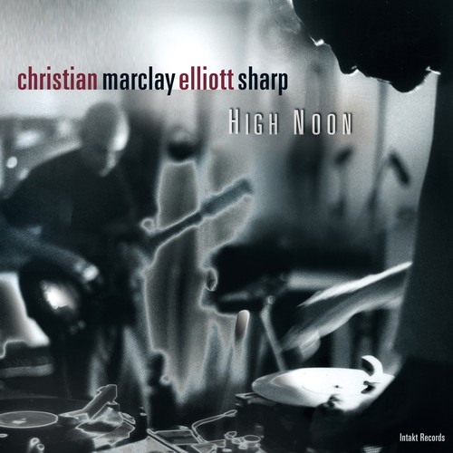 Christian Marclay Elliott Sharp - High Noon ryhmässä CD / Jazz/Blues @ Bengans Skivbutik AB (2556925)