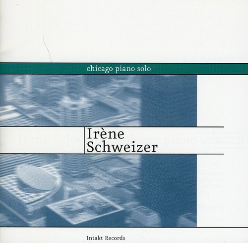 Irène Schweizer - Chicago Piano Solo ryhmässä CD / Jazz/Blues @ Bengans Skivbutik AB (2556927)