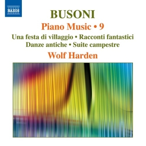 Busoni Ferruccio - Piano Music, Vol. 9 ryhmässä CD @ Bengans Skivbutik AB (2556965)