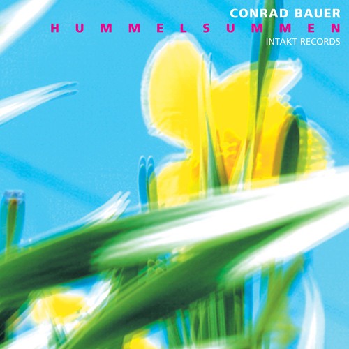 Conrad Bauer - Hummelsummen ryhmässä CD / Jazz/Blues @ Bengans Skivbutik AB (2557347)