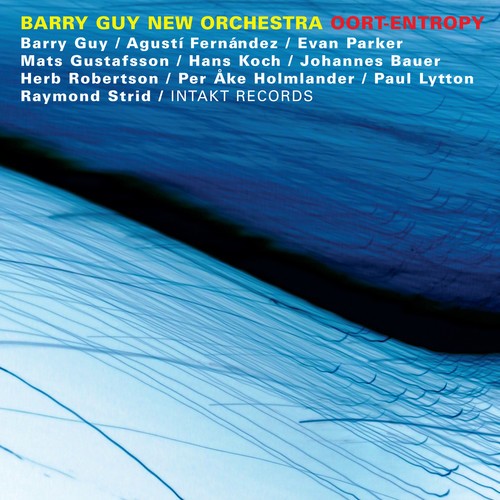 Barry Guy New Orchestra - Oort-Entropy ryhmässä CD / Jazz/Blues @ Bengans Skivbutik AB (2557361)