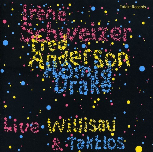 Irène Schweizer Fred Anderson Ham - Willisau & Taktlos ryhmässä CD / Jazz/Blues @ Bengans Skivbutik AB (2557364)