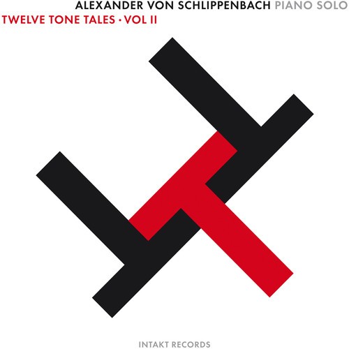 Alexander Von Schlippenbach - Twelve Tone Tales, Vol. 2 ryhmässä CD / Jazz/Blues @ Bengans Skivbutik AB (2557375)