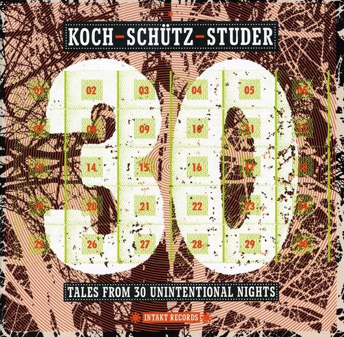 Koch-Schütz-Studer - Tales From 30 Unintentional Nights ryhmässä CD / Jazz/Blues @ Bengans Skivbutik AB (2557376)