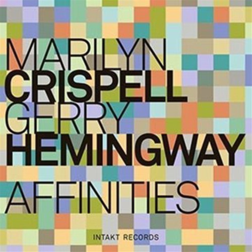 Marilyn Crispell And Gerry Hemingwa - Affinities ryhmässä CD / Jazz/Blues @ Bengans Skivbutik AB (2557431)