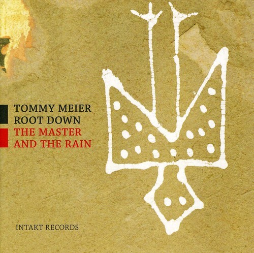 Tommy Meier Root Down - The Master And The Rain ryhmässä CD / Jazz/Blues @ Bengans Skivbutik AB (2557435)