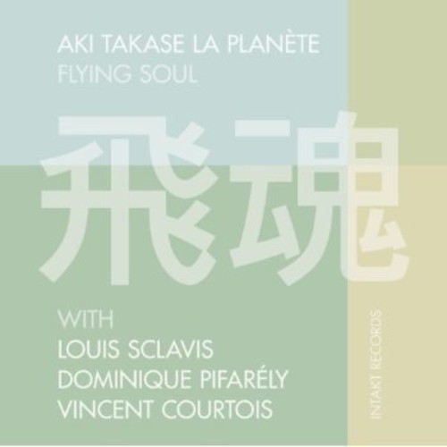 Aki Takase La Planete - Flying Soul ryhmässä CD / Jazz/Blues @ Bengans Skivbutik AB (2557471)
