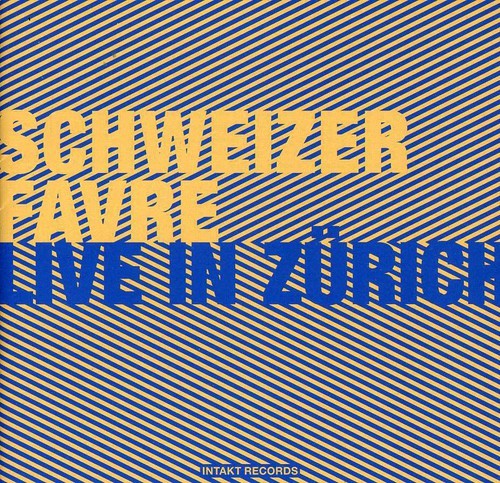 Irène Schweizer Pierre Favre - Live In Zürich ryhmässä CD / Myydyimmät @ Bengans Skivbutik AB (2557479)