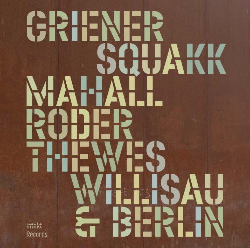 Griener - Mahall - Roder - Thewes. - Willisau & Berlin ryhmässä CD / Jazz/Blues @ Bengans Skivbutik AB (2557482)