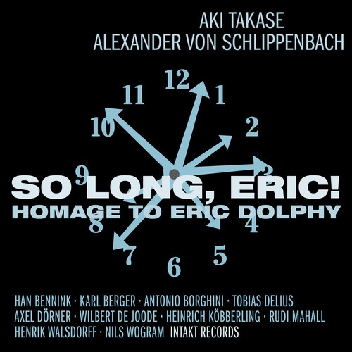 Aki Takase - Alexander Von Schlippe - So Long, Eric! Homage To Eric Dolph ryhmässä CD / Jazz/Blues @ Bengans Skivbutik AB (2557489)