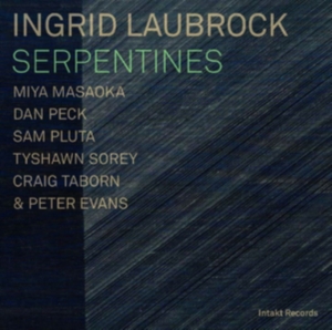 Ingrid Laubrock - Serpentines ryhmässä CD @ Bengans Skivbutik AB (2557522)