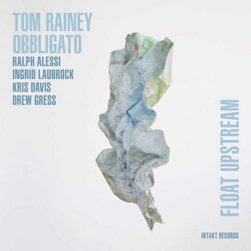 Tom Rainey Obbligato - Float Upstream ryhmässä CD / Jazz/Blues @ Bengans Skivbutik AB (2557540)