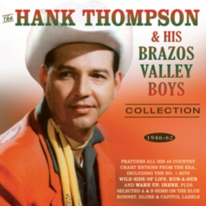 Thompson Hank And Brazos Valley Boy - Collection 1946-62 ryhmässä CD @ Bengans Skivbutik AB (2560285)