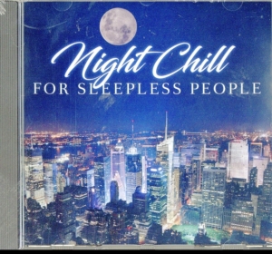 Blandade Artister - Night Chill For Sleepless People ryhmässä CD @ Bengans Skivbutik AB (2560811)